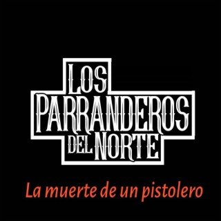 LA MUERTE DE UN PISTOLERO