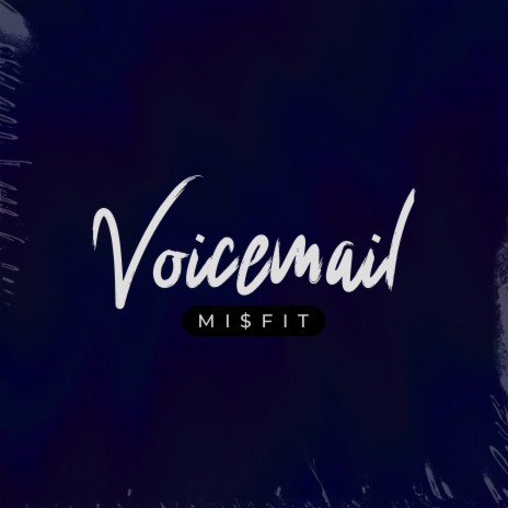 Voicemail | Boomplay Music