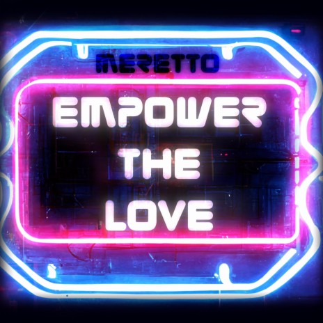 Empower the Love (Radio Edit) | Boomplay Music
