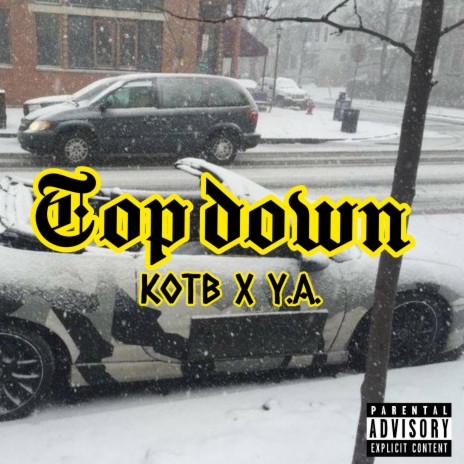 Top Down ft. Y.A Poet | Boomplay Music