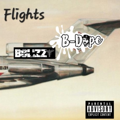 Flights ft. BGlizzy | Boomplay Music