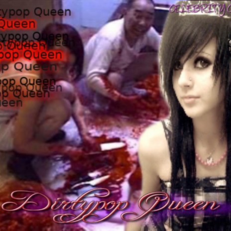 Dirtypop Queen★