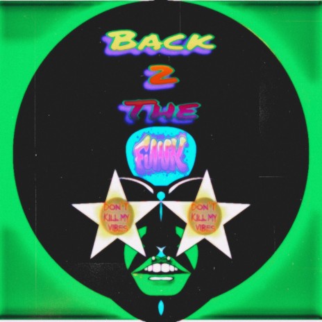 Back 2 The Funk | Boomplay Music