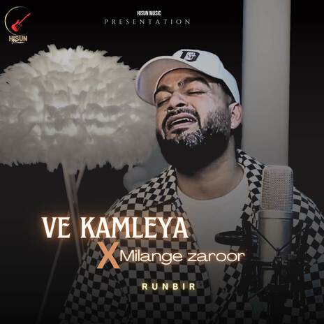 Ve Kamleya X Milange Zaroor | Boomplay Music