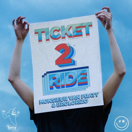 Ticket 2 Ride ft. BROLORIZO