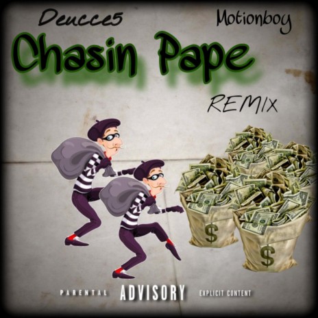 Chasin Pape (Remix) ft. DEUCCE5 | Boomplay Music