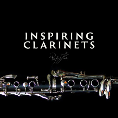 Inspiring Clarinets | Boomplay Music