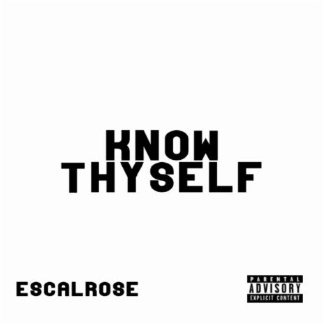 Know Thyself | Boomplay Music