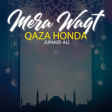 Mera Waqt Qaza Honda | Boomplay Music