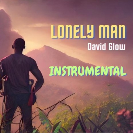 Lonely Man (Instrumental) | Boomplay Music