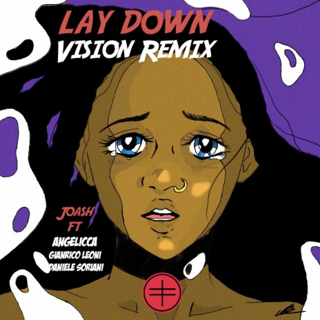 Lay Down (Vision Remix) ft. Angelicca, Gianrico Leoni & Daniele Soriani