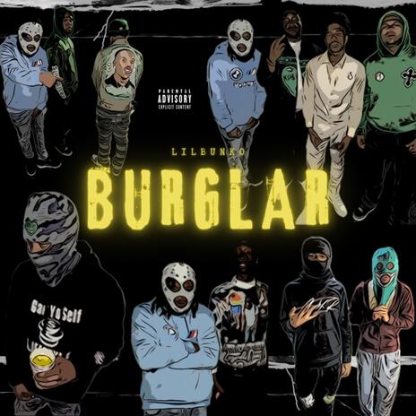 Burglar | Boomplay Music