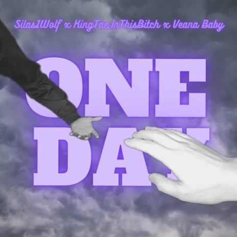 One Day ft. KingTaeInThisBitch & Veana Baby