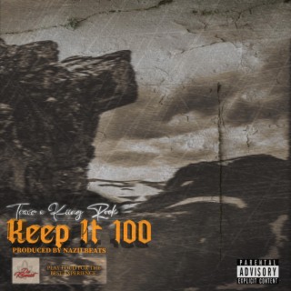 Keep It 100