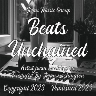 Beats Unchained