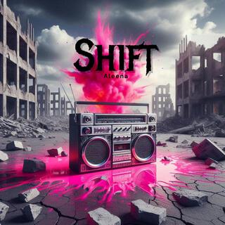 SHIFT