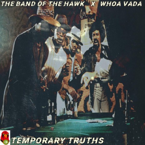 Temporary Truths ft. Whoa Vada | Boomplay Music