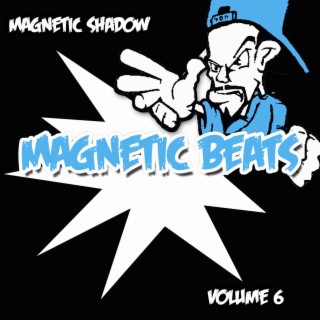 Magnetic Beats Volume Six