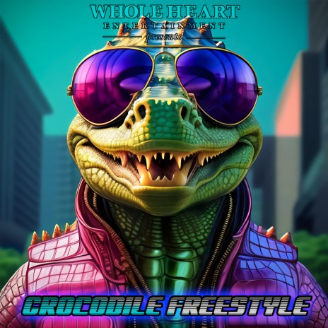 Crocodile Freestyle | Boomplay Music