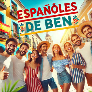 Españoles de bien lyrics | Boomplay Music