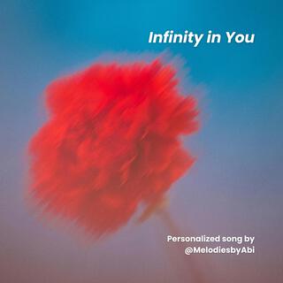 Infinity in You