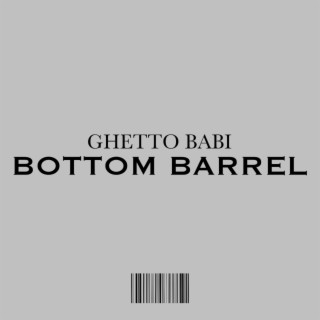 Bottom Barrel