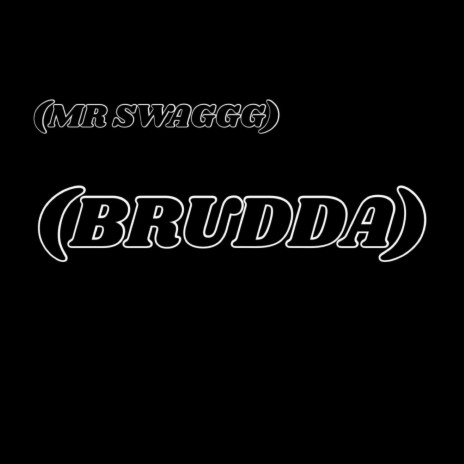 BRUDDA | Boomplay Music