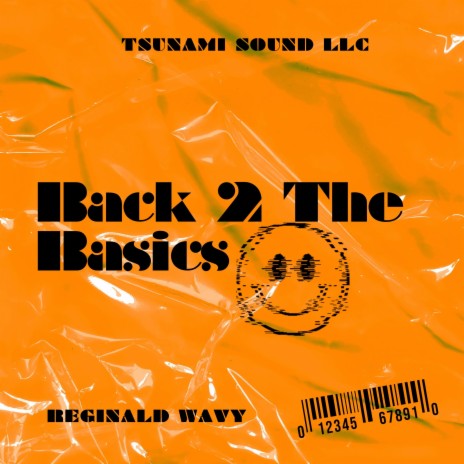 Back 2 The Basics | Boomplay Music