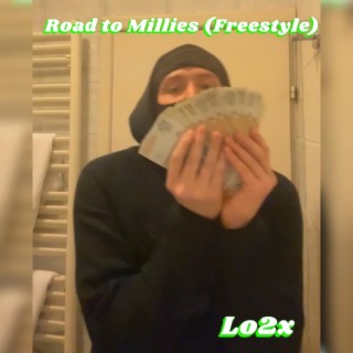 Road to Millies (Freestyle)