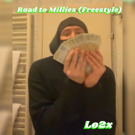 Road to Millies (Freestyle) | Boomplay Music