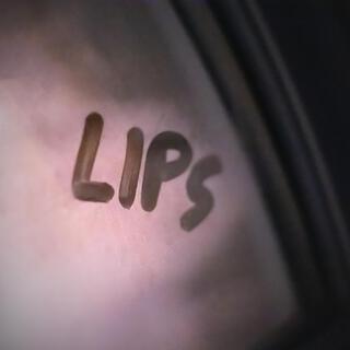 LIPS lyrics | Boomplay Music