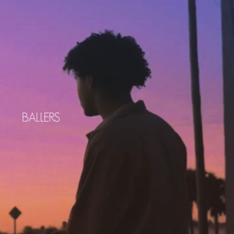 BALLERS | Boomplay Music