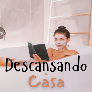 Descansando en Casa: Colección de Música para el Día de Spa Perfecto en el Hogar