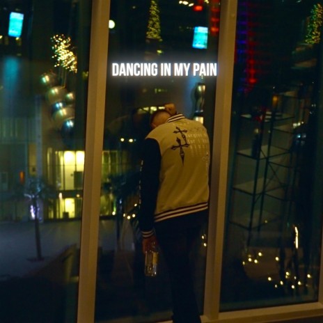 Dancing In My Pain | Boomplay Music
