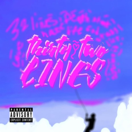 Thirty Two Lines | Boomplay Music