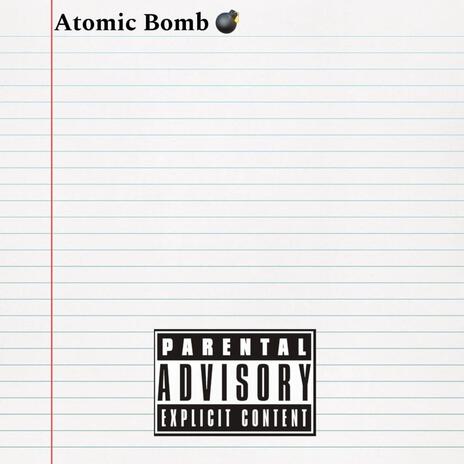 Atomic Bomb | Boomplay Music