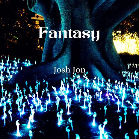 Fantasy | Boomplay Music