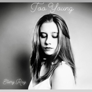 Too Young lyrics | Boomplay Music