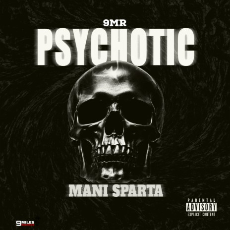 Psychotic ft. 9MR | Boomplay Music