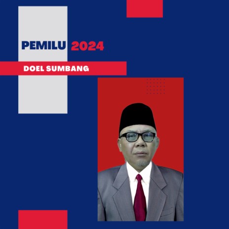 Pemilu 2024 | Boomplay Music