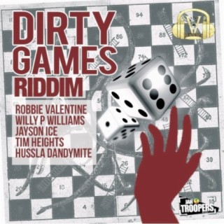 Dirty Games Riddim