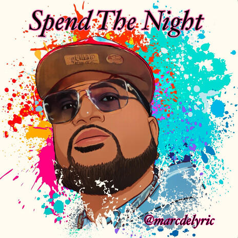 Spend The Night | Boomplay Music