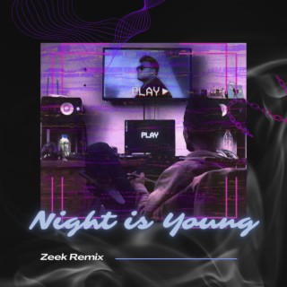 Night is Young (Remix)