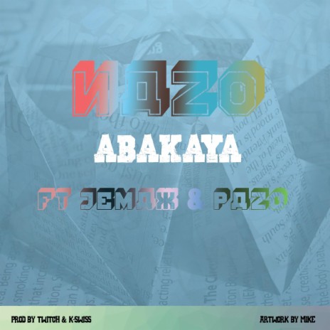 Abakaya ft. Jemax & Pazo | Boomplay Music