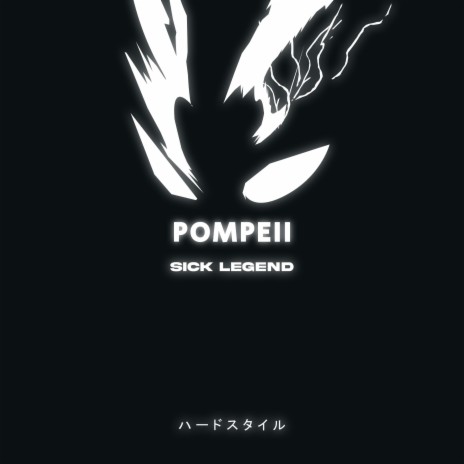 POMPEII HARDSTYLE | Boomplay Music