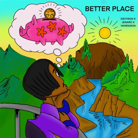 Better Place ft. Devyron & yamension