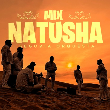 Mix Natusha (El la Engañó / Rumba Lambada / Sin Ti / Tú la Tienes Que Pagar) | Boomplay Music