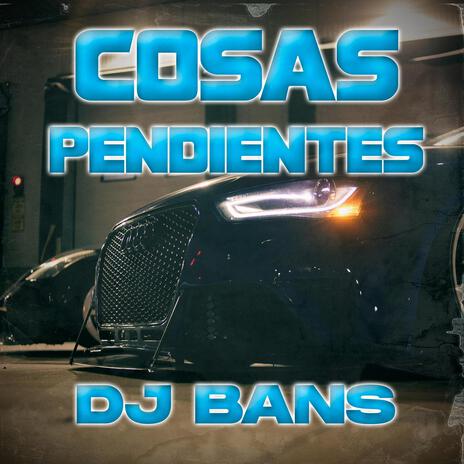 COSAS PENDIENTES (CACHENGUE) | Boomplay Music