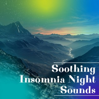 Soothing Insomnia Night Sounds