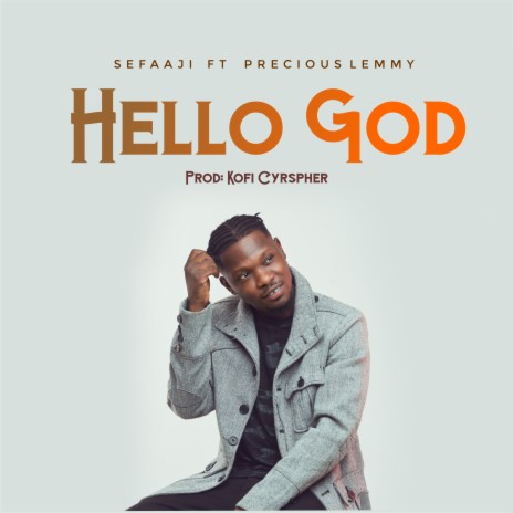 Hello God ft. Precious Lemmy | Boomplay Music